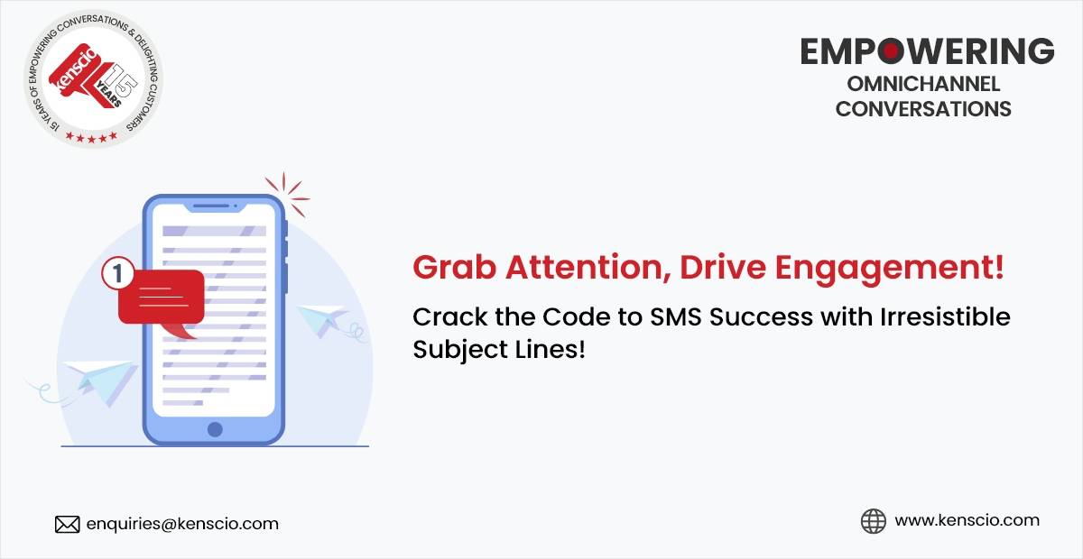 Tips to attention-grabbing SMS subject lines