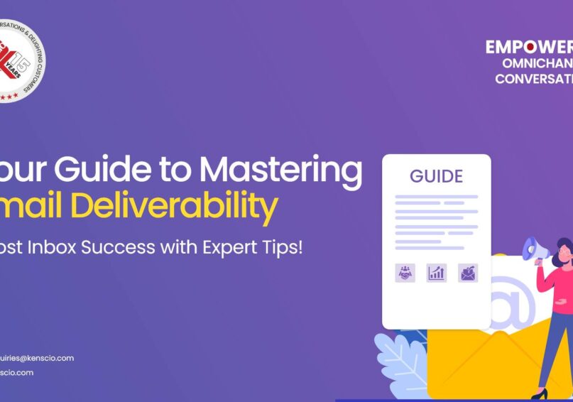 Your Guide to Mastering Email Deliverability